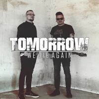 Tomorrow We Die Again 